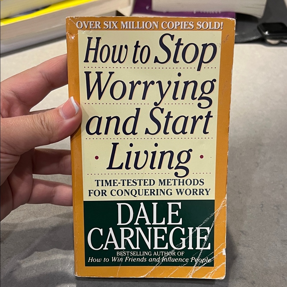 How to Stop Worrying and Start Living Book
